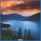 Lakes 2021 Wall Calendar: Official Lakes 2021 Wall Calendar Cover Image