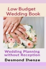 Low Budget Wedding Book: Wedding Planning without Reception Cover Image