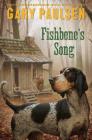 Fishbone's Song By Gary Paulsen Cover Image