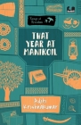That Year at Manikoil (Series: Songs of Freedom) By Aditi Krishnakumar Cover Image