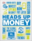 Heads Up Money (DK Heads UP) By DK Cover Image