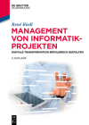 Management Von Informatik-Projekten: Digitale Transformation Erfolgreich Gestalten (de Gruyter Studium) By René Lutz J. Riedl Heinrich Cover Image