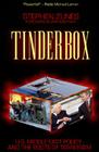 Tinderbox: U.S. Foreign Policy and the Roots of Terrorism Cover Image