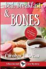 Bed, Breakfast and Bones: A Ravenwood Cove Cozy Mystery Large Print By Carolyn L. Dean Cover Image