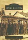 Lemhi County (Images of America) By Hope Benedict, Lemhi County Historical Society and Muse Cover Image