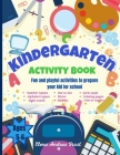 Kindergarten Activity Book: Awesome Kids Activity Workbook for kids ages 5 to 6 with Brain-Bending Challenges Kindergarten Workbook with Early Rea Cover Image