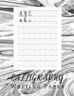 Calligraphy Writing Paper: Calligraphy and Handlettering Notepad - Sheet Pad By Calligrapher's Friend Cover Image