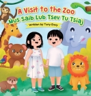 A Visit to the Zoo - Mus Saib Lub Tsev Tu Tsiaj Cover Image