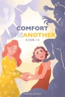 Comfort One Another By Trish Dukes Cover Image
