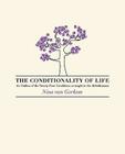 The Conditionality of life By Nina Van Gorkom Cover Image