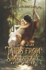 Tales from Shakespeare: Complete With 20 Original Illustrations By Charles Lamb Mary Lamb Cover Image