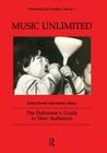 Music Unlimited: The Performer's Guide to New Audiences (Performing Arts Studies #1) By Isabel Farrell, Kenton Mann Cover Image
