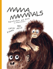 Mama Mammals: Reproduction and Birth in Mammals Cover Image