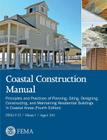 Coastal Construction Manual Volume 1: Principles and Practices of Planning, Siting, Designing, Constructing, and Maintaining Residential Buildings in Cover Image