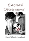Casual Observations By David Hinkle Southard Cover Image