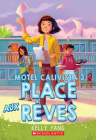 Motel Calivista: N° 3 - Place Au Rêve By Kelly Yang Cover Image