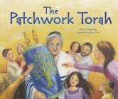 The Patchwork Torah By Allison Maile Ofanansky, Elsa Oriol (Illustrator) Cover Image
