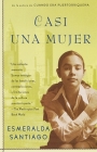 Casi una Mujer / Almost a Woman Cover Image