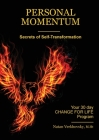 Personal Momentum: Secrets of Self-Transformation By Natan Verkhovsky, Tracey Regan (Editor) Cover Image