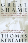 The Great Shame: And the Triumph of the Irish in the English-Speaking World By Thomas Keneally Cover Image