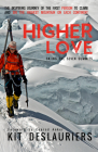 Higher Love: Skiing the Seven Summits Cover Image