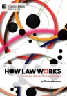 How Law Works: Collected Articles and New Essays Cover Image