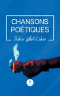 Chansons poétiques By Joshua Laffont-Cohen Cover Image