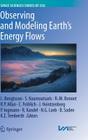Observing and Modeling Earth's Energy Flows By Lennart Bengtsson (Editor), Symeon Koumoutsaris (Editor), Roger-Maurice Bonnet (Editor) Cover Image