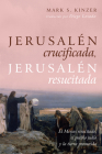 Jerusalén crucificada, Jerusalén resucitada Cover Image