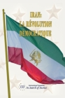 La Révolution Démocratique de l'Iran By Alejo Vidal Quadras (Compiled by) Cover Image