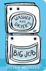 Washer and Dryer's Big Job (The Big Jobs Books) By Steven Weinberg, Steven Weinberg (Illustrator) Cover Image