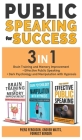 PUBLIC SPEAKING FOR SUCCESS - 3 in 1: Brain Training and Memory Improvement + Effective Public Speaking + Dark Psychology and Manipulation with Hypnos Cover Image