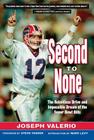 Second to None: The Relentless Drive and the Impossible Dream of the Super Bowl Bills By Joeseph Valerio, Steve Tasker (Foreword by), Marv Levy (Introduction by) Cover Image