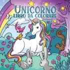 Unicorno libro da colorare: Per bambini dai 4 agli 8 anni By Young Dreamers Press, Fairy Crocs (Illustrator) Cover Image
