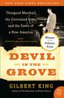 Devil in the Grove: Thurgood Marshall, the Groveland Boys, and the Dawn of a New America By Gilbert King Cover Image