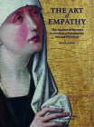 The Art of Empathy: The Mother of Sorrows in Northern Renaissance Art and Devotion By David S. Areford Cover Image