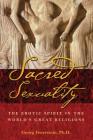 Sacred Sexuality: The Erotic Spirit in the World's Great Religions Cover Image