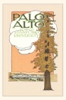Vintage Journal Palo Alto and Stanford University Travel Poster By Found Image Press (Producer) Cover Image