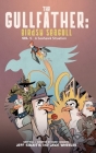 The Gullfather: Birdsy Seagull By Jeff Sikaitis, Jake Wheeler Cover Image
