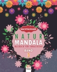Natur Mandala - Band 3 - Nachtausgabe: Malbuch für Erwachsene - 25 Bilder zum Ausmalen Cover Image