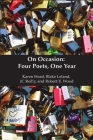 On Occasion: Four Poets, One Year By Karen Head, Blake Leland, Jc Reilly Cover Image