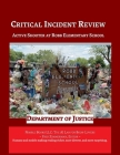Critical Incident Review: Active Shooter at Robb Elementary School By U S Department of Justice, Fred Zimmerman (Editor) Cover Image