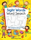 Sight Words Word Search: High-Frequency Word Puzzles for Prek-1st Grade By Blue Wave Press Cover Image