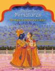 Rajasthani Miniatures: The Magic of Strokes and Colours Cover Image