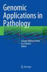 Genomic Applications in Pathology Cover Image