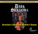 Barnabas Collins and Quentin's Demon (Dark Shadows #14) By Marilyn Ross, Kathryn Leigh Scott (Narrator) Cover Image