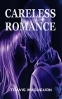 Careless Romance Cover Image