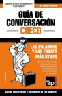 Guía de Conversación Español-Checo y mini diccionario de 250 palabras By Andrey Taranov Cover Image