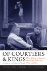 Of Courtiers and Kings: More Stories of Supreme Court Law Clerks and Their Justices (Constitutionalism and Democracy) Cover Image