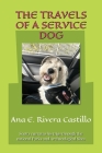 The Travels of a Service Dog: Stories of Scotty Cover Image